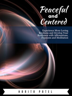 cover image of Peaceful and Centered